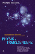 Hans-Peter Dürr: Physik & Transzendenz