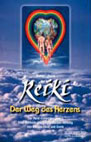 Walter Lübeck: Reiki - Der Weg des Herzens